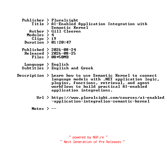 NFO for the release Pluralsight.AI-Enabled.Application.Integration.with.Semantic.Kernel.2026.BOOKWARE-GETH by GETH