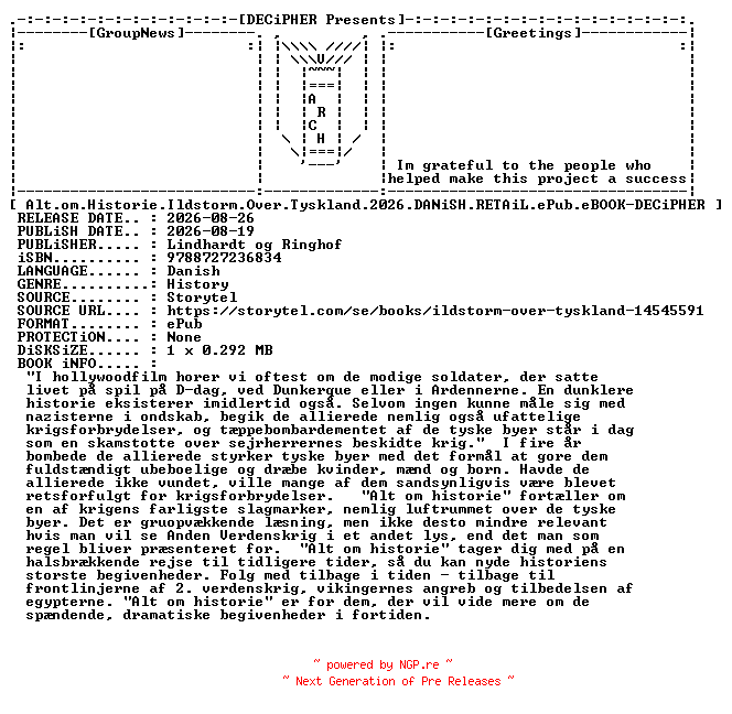 NFO for the release Alt.Om.Historie.Ildstorm.Over.Tyskland.2026.DANiSH.RETAiL.ePub.eBOOK-DECiPHER by DECiPHER