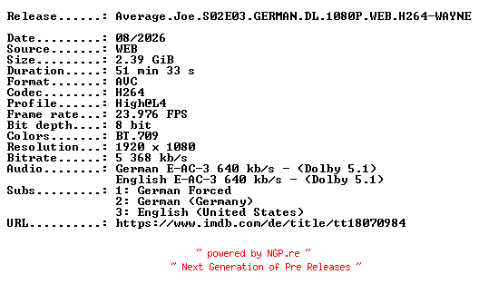 NFO for the release Average.Joe.S02E03.GERMAN.DL.1080P.WEB.H264-WAYNE by WAYNE