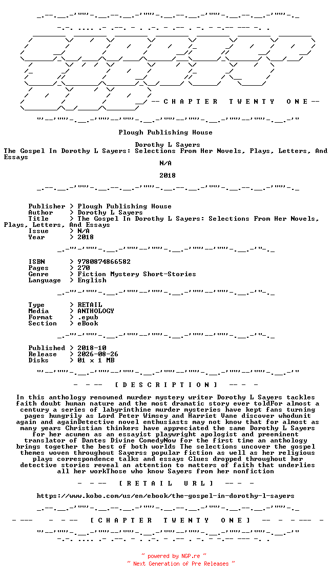 NFO for the release Plough.Publishing.House.-.The.Gospel.In.Dorothy.L.Sayers.Selections.From.Her.Novels.Plays.Letters.And.Essays.2018.RETAIL.EPUB.eBook-CTO by CTO