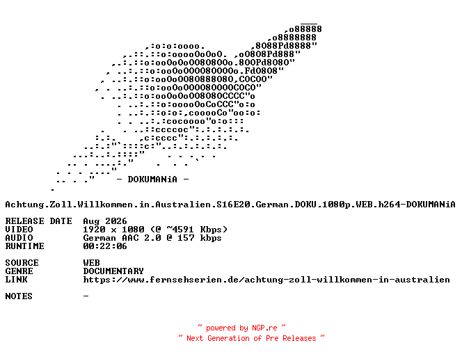 NFO for the release Achtung.Zoll.Willkommen.in.Australien.S16E20.German.DOKU.1080p.WEB.h264-DOKUMANiA by DOKUMANiA