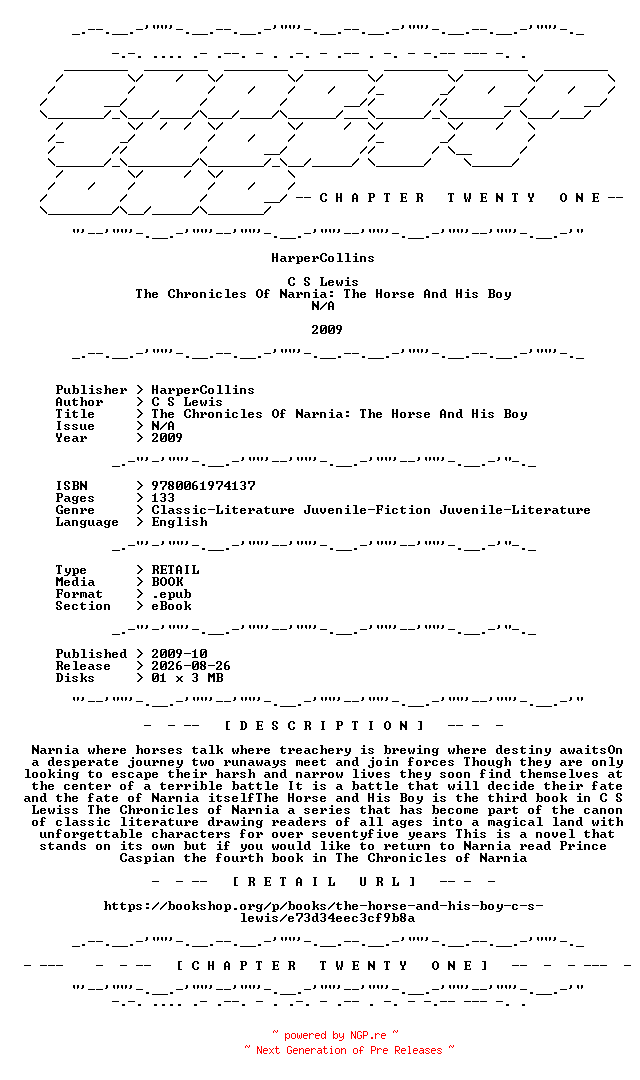 NFO for the release C.S.Lewis.-.The.Chronicles.Of.Narnia.The.Horse.And.His.Boy.2009.RETAIL.EPUB.eBook-CTO by CTO