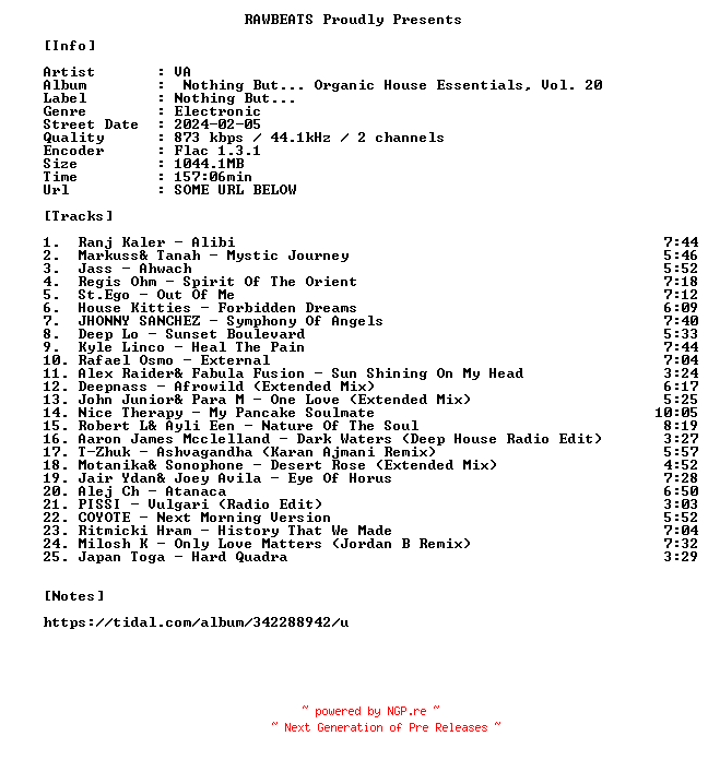 NFO for the release VA-Nothing_But..._Organic_House_Essentials_Vol._20-16BIT-WEB-FLAC-2024-RAWBEATS by RAWBEATS