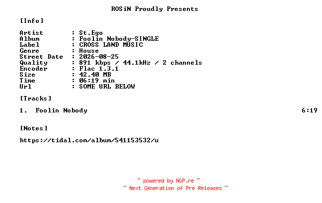 NFO for the release St.ego-Foolin_Nobody-SINGLE-16BIT-WEB-FLAC-2026-ROSiN by ROSiN