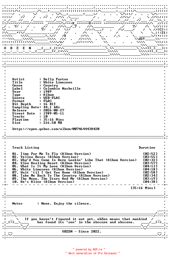 NFO for the release Dolly_Parton-White_Limozeen-16BIT-WEB-FLAC-1989-OBZEN by OBZEN
