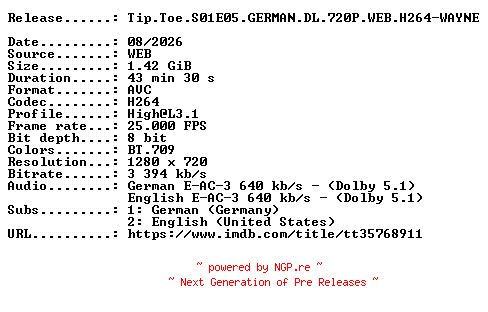 NFO for the release Tip.Toe.S01E05.GERMAN.DL.720P.WEB.H264-WAYNE by WAYNE