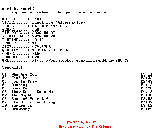 NFO for the release Dahi-Black_Boy_(Alternative)-24BIT-WEB-FLAC-2026-ENRiCH by ENRiCH