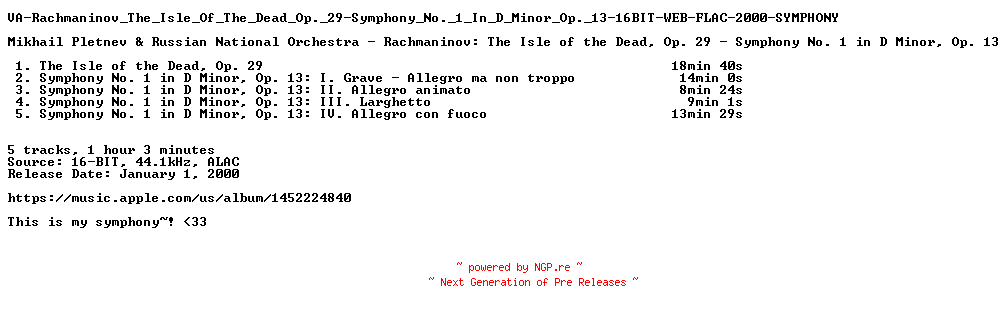 NFO for the release VA-Rachmaninov_The_Isle_Of_The_Dead_Op._29-Symphony_No._1_In_D_Minor_Op._13-16BIT-WEB-FLAC-2000-SYMPHONY by SYMPHONY
