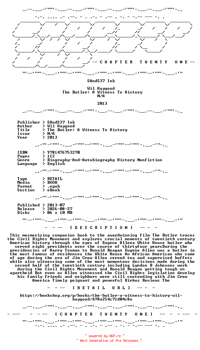 NFO for the release Wil.Haygood.-.The.Butler.A.Witness.To.History.2013.RETAIL.EPUB.eBook-CTO by CTO