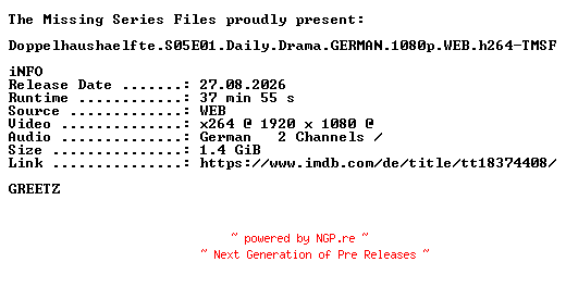 NFO for the release Doppelhaushaelfte.S05E01.Daily.Drama.GERMAN.1080p.WEB.h264-TMSF by TMSF