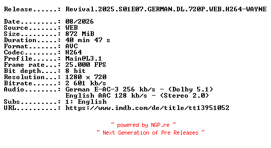 NFO for the release Revival.2025.S01E07.GERMAN.DL.720P.WEB.H264-WAYNE by WAYNE