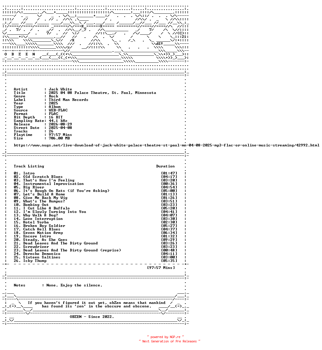 NFO for the release Jack_White-2025_04_08_Palace_Theatre_St._Paul_Minnesota-16BIT-WEB-FLAC-2025-OBZEN by OBZEN