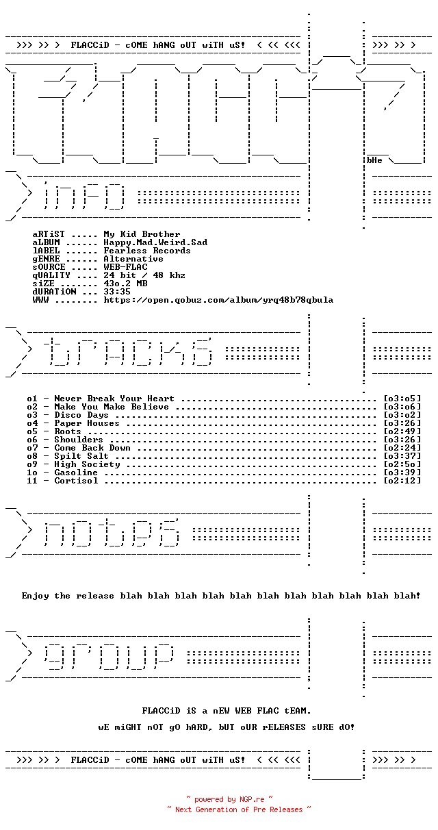 NFO for the release My_Kid_Brother-Happy.Mad.Weird.Sad-24BIT-48KHZ-WEB-FLAC-2022-FLACCiD by FLACCiD