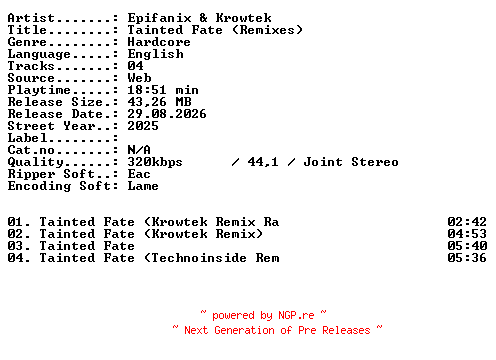 NFO for the release Epifanix_and_Krowtek-Tainted_Fate_(Remixes)-WEB-2025-XTC_iNT by XTC_iNT