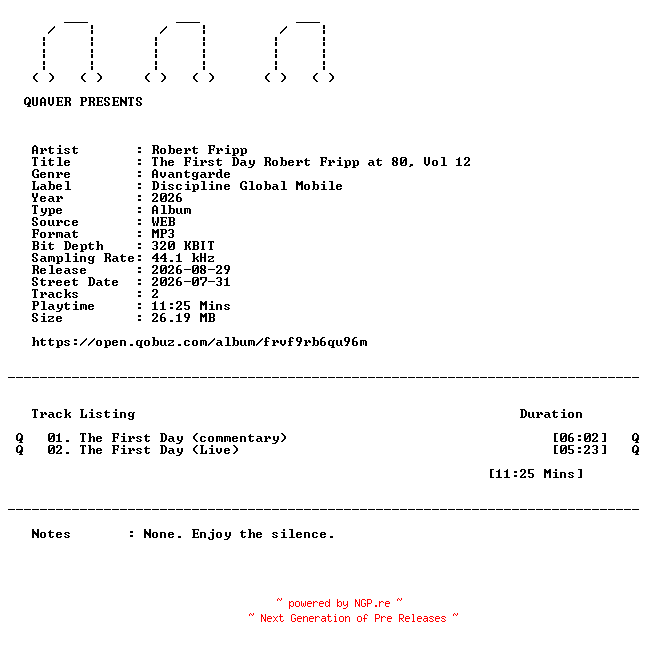 NFO for the release Robert_Fripp-The_First_Day_Robert_Fripp_at_80_Vol_12-DIGITAL_45-WEB-2026-QUAVER by QUAVER