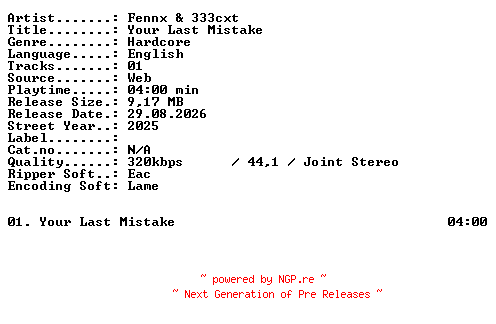 NFO for the release Fennx_and_333cxt-Your_Last_Mistake-SINGLE-WEB-2025-XTC_iNT by XTC_iNT