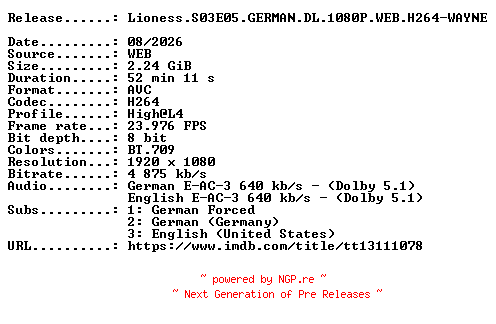 NFO for the release Lioness.S03E05.GERMAN.DL.1080P.WEB.H264-WAYNE by WAYNE