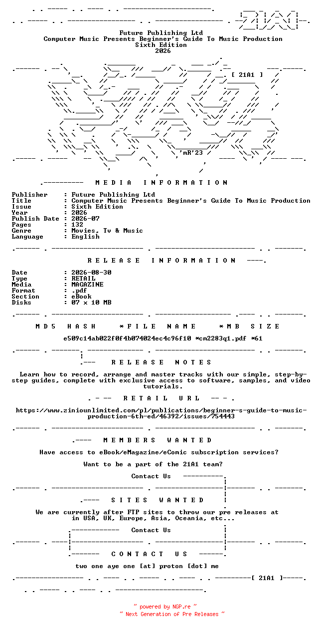 NFO for the release Computer.Music.Presents.Beginners.Guide.To.Music.Production.Sixth.Edition.2026.RETAIL.MAGAZINE.eBook-21A1 by 21A1