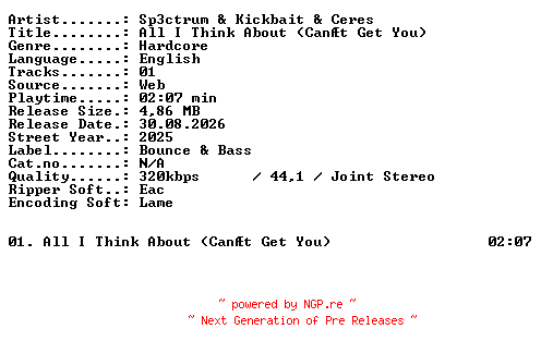 NFO for the release Sp3ctrum_and_Kickbait_and_Ceres-All_I_Think_About_(Cant_Get_You)-SINGLE-WEB-2025-XTC_iNT by XTC_iNT