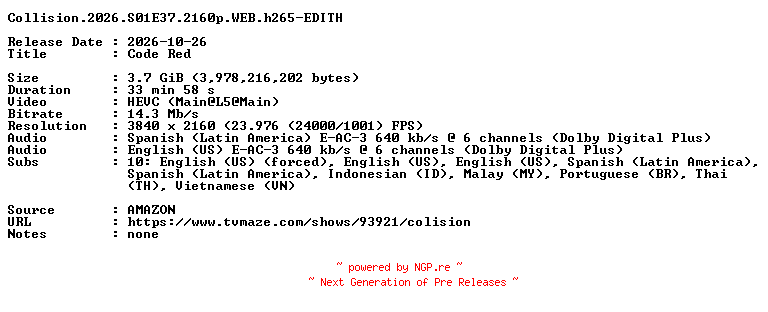 NFO for the release Collision.2026.S01E37.2160p.WEB.h265-EDITH by EDITH