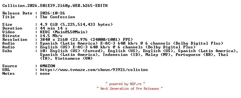 NFO for the release Collision.2026.S01E39.2160p.WEB.h265-EDITH by EDITH