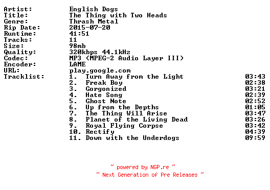 NFO for the release English_Dogs-The_Thing_With_Two_Heads-WEB-2014-COURAGE by COURAGE