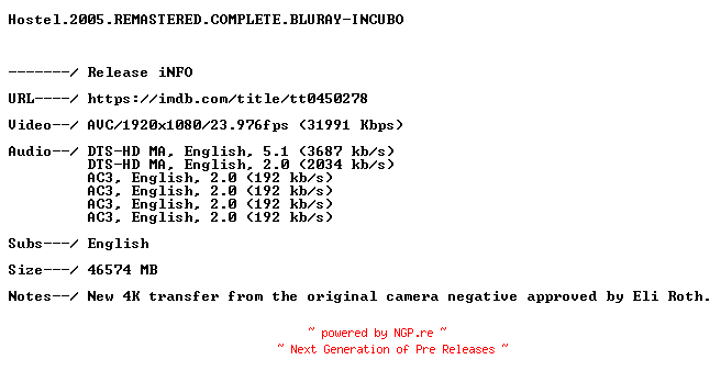 NFO for the release Hostel.2005.REMASTERED.COMPLETE.BLURAY-INCUBO by INCUBO