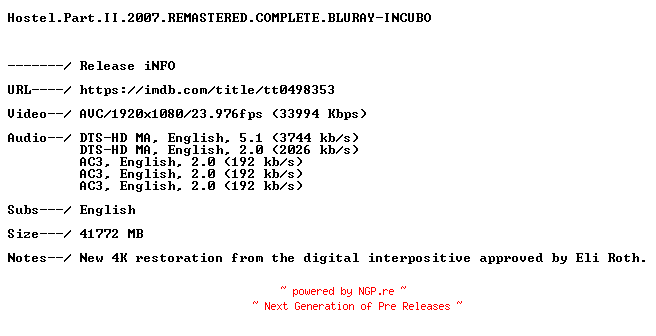 NFO for the release Hostel.Part.II.2007.REMASTERED.COMPLETE.BLURAY-INCUBO by INCUBO