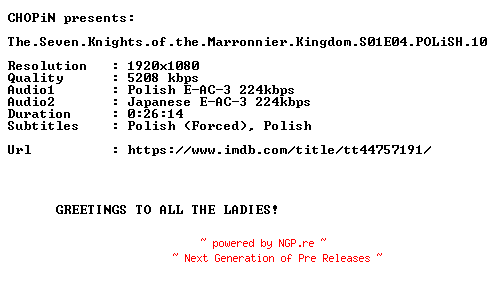 NFO for the release The.Seven.Knights.of.the.Marronnier.Kingdom.S01E04.POLiSH.1080p.WEB.H264-CHOPiN by CHOPiN