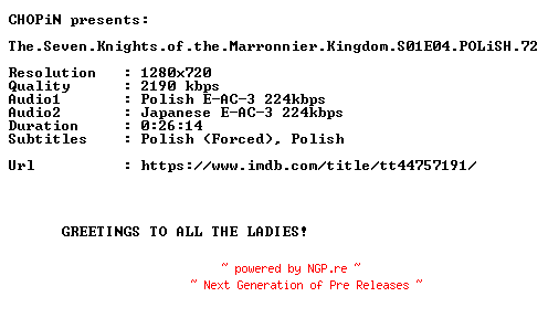 NFO for the release The.Seven.Knights.of.the.Marronnier.Kingdom.S01E04.POLiSH.720p.WEB.H264-CHOPiN by CHOPiN