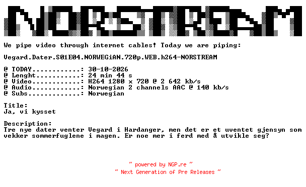 NFO for the release Vegard.Dater.S01E04.NORWEGiAN.720p.WEB.h264-NORSTREAM by NORSTREAM