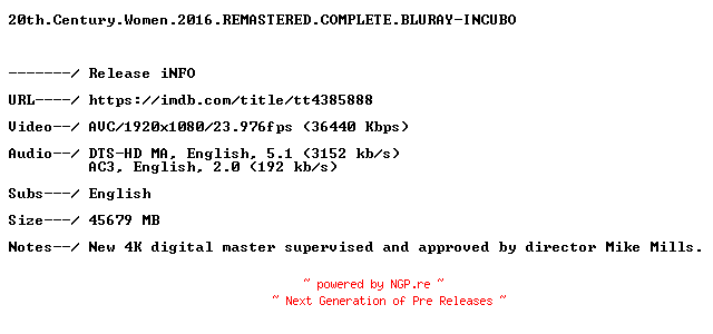 NFO for the release 20th.Century.Women.2016.REMASTERED.COMPLETE.BLURAY-INCUBO by INCUBO