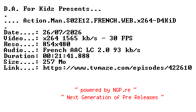 NFO for the release Action.Man.S02E12.FRENCH.WEB.x264-D4KiD by D4KiD