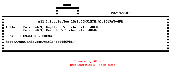 NFO for the release All.I.See.Is.You.2016.COMPLETE.QC.BLURAY-4FR by 4FR