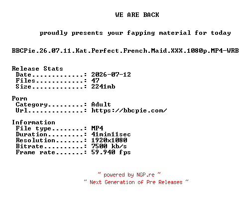 NFO for the release BBCPie.26.07.11.Kat.Perfect.French.Maid.XXX.1080p.MP4-WRB by WRB