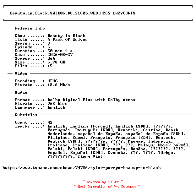 NFO for the release Beauty.in.Black.S03E06.DV.2160p.WEB.H265-LAZYCUNTS by LAZYCUNTS