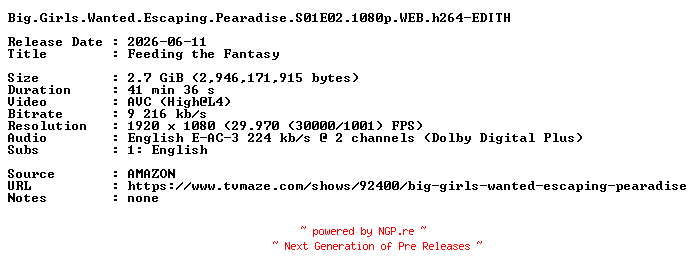 NFO for the release Big.Girls.Wanted.Escaping.Pearadise.S01E02.1080p.WEB.h264-EDITH by EDITH