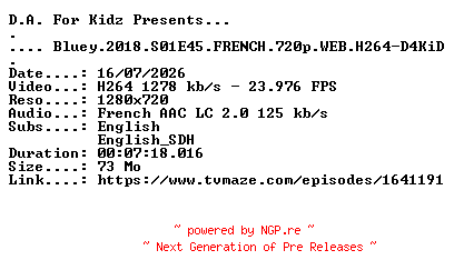 NFO for the release Bluey.2018.S01E45.FRENCH.720p.WEB.H264-D4KiD by D4KiD