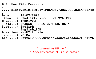 NFO for the release Bluey.2018.S01E49.FRENCH.720p.WEB.H264-D4KiD by D4KiD