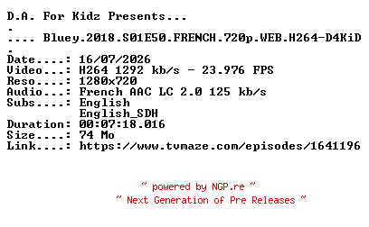 NFO for the release Bluey.2018.S01E50.FRENCH.720p.WEB.H264-D4KiD by D4KiD