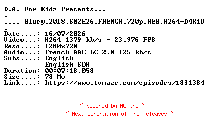 NFO for the release Bluey.2018.S02E26.FRENCH.720p.WEB.H264-D4KiD by D4KiD