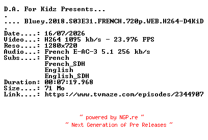 NFO for the release Bluey.2018.S03E31.FRENCH.720p.WEB.H264-D4KiD by D4KiD