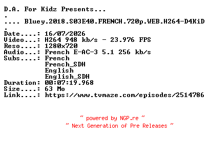 NFO for the release Bluey.2018.S03E40.FRENCH.720p.WEB.H264-D4KiD by D4KiD