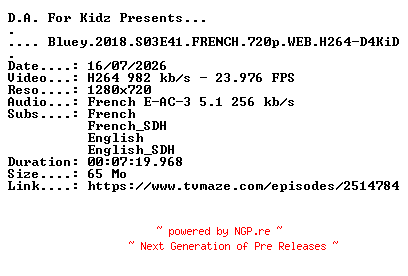NFO for the release Bluey.2018.S03E41.FRENCH.720p.WEB.H264-D4KiD by D4KiD