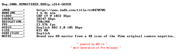 NFO for the release Bug.2006.REMASTERED.BDRip.x264-GAZER by GAZER