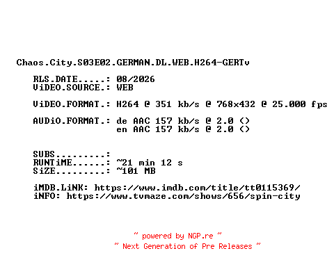 NFO for the release Chaos.City.S03E02.GERMAN.DL.WEB.H264-GERTv by GERTv