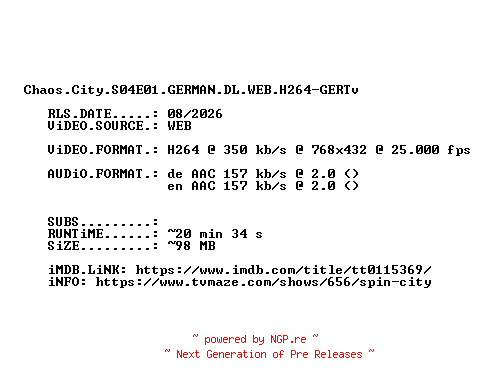 NFO for the release Chaos.City.S04E01.GERMAN.DL.WEB.H264-GERTv by GERTv