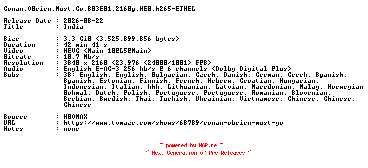 NFO for the release Conan.OBrien.Must.Go.S03E01.2160p.WEB.h265-ETHEL by ETHEL