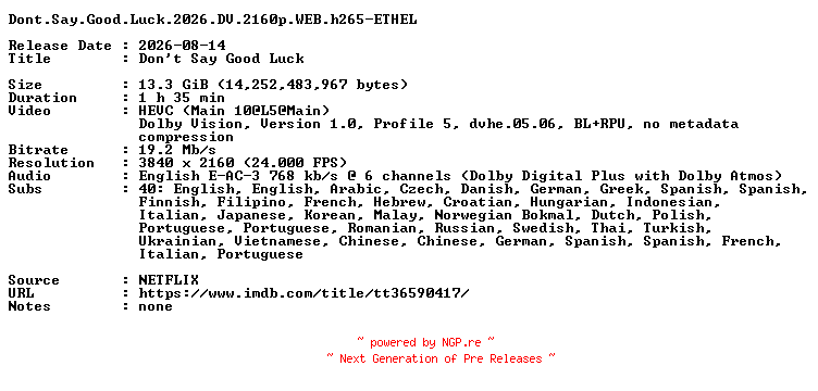 NFO for the release Dont.Say.Good.Luck.2026.DV.2160p.WEB.h265-ETHEL by ETHEL