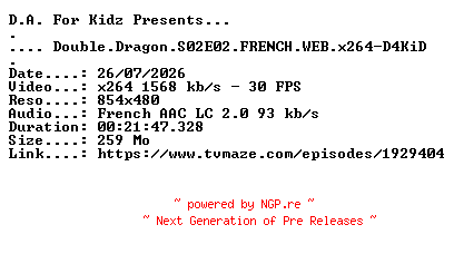 NFO for the release Double.Dragon.S02E02.FRENCH.WEB.x264-D4KiD by D4KiD